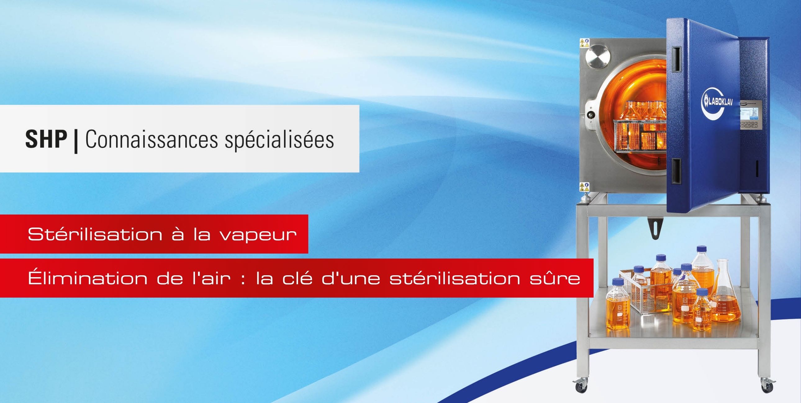 Élimination de l'air : la clé d'une stérilisation sûre